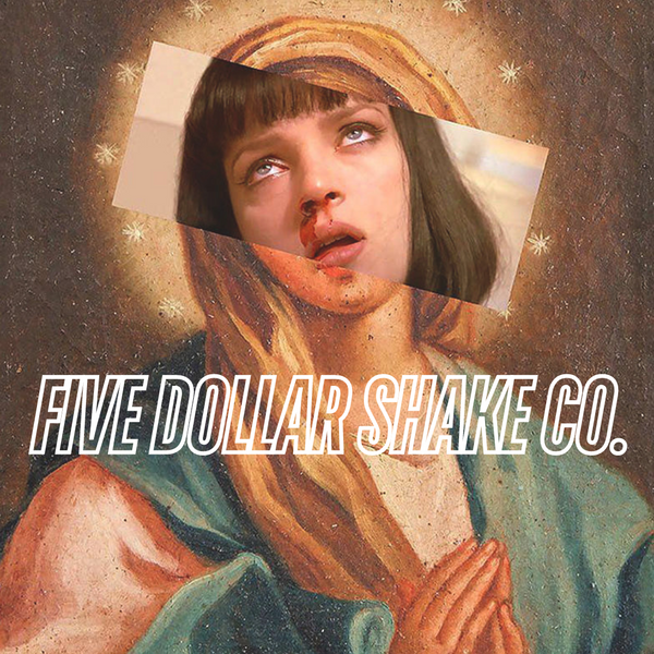 Five Dollar Shake Co.